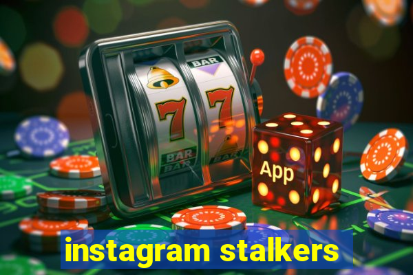 instagram stalkers